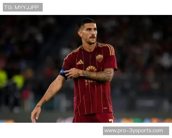 斯基拉透露罗马与佩莱格里尼续约谈判进展球员愿意降薪留队至2029年 斯基拉透露罗马与佩莱格里尼续约谈判进展球员愿意降薪留队至2029年